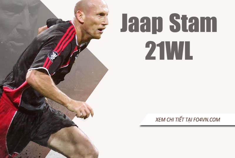FIFA Online 4 Trung Quốc ra mắt Jaap Stam 21WL