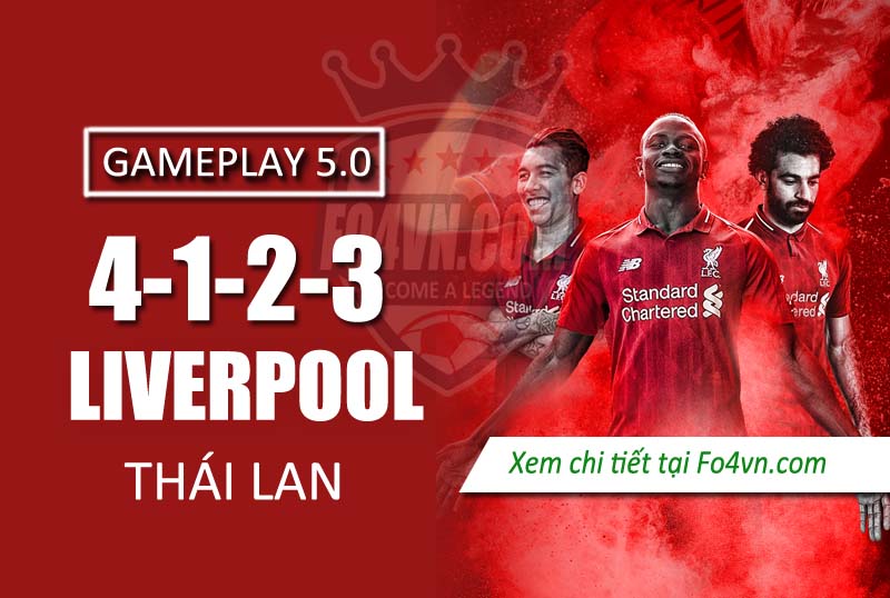 Team Liverpool cộng 8 với chiến thuật 4123 - Thái lan