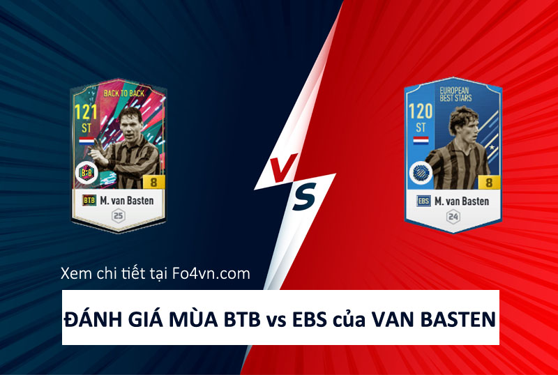 So sánh mùa giải EBS và BTB của Van Basten