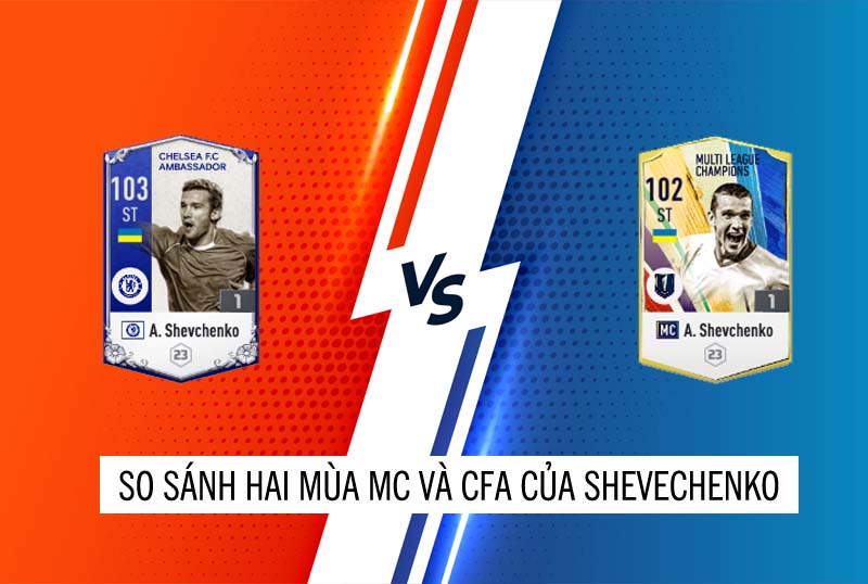 So sánh hai mùa giải MC và CFA của Andriy Shevechenko