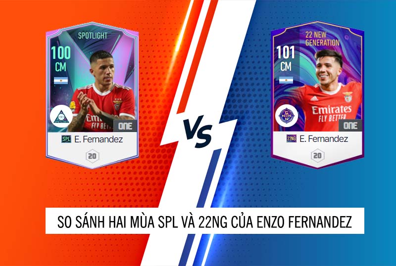 So sánh hai mùa giải SPL và 22NG của Enzo Fernandez