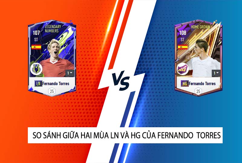 So sánh hai mùa giải HG và LN của Fernando Torres
