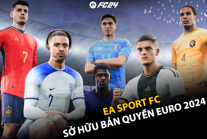 EA Sports FC đạt thỏa thuận sở hữu bản quyền Euro 2024