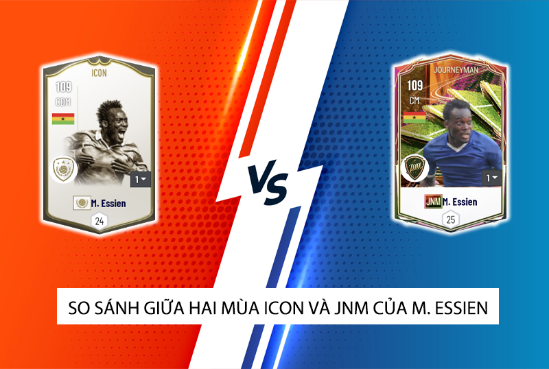 So sánh hai mùa giải ICON và JNM của Essien trong FC Online