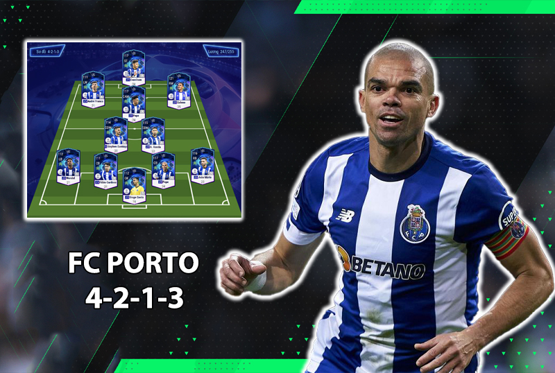 Chiến thuật FC Online : Sơ đồ 4213 với team color Porto đương đại