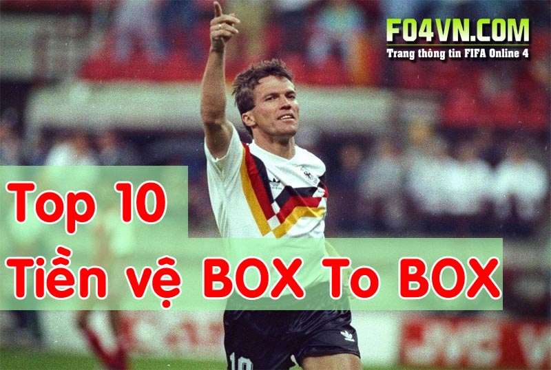 Top 10 - Tiền vệ Box to Box