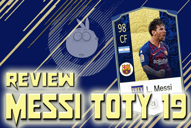 Review Lionel Messi TOTY 19