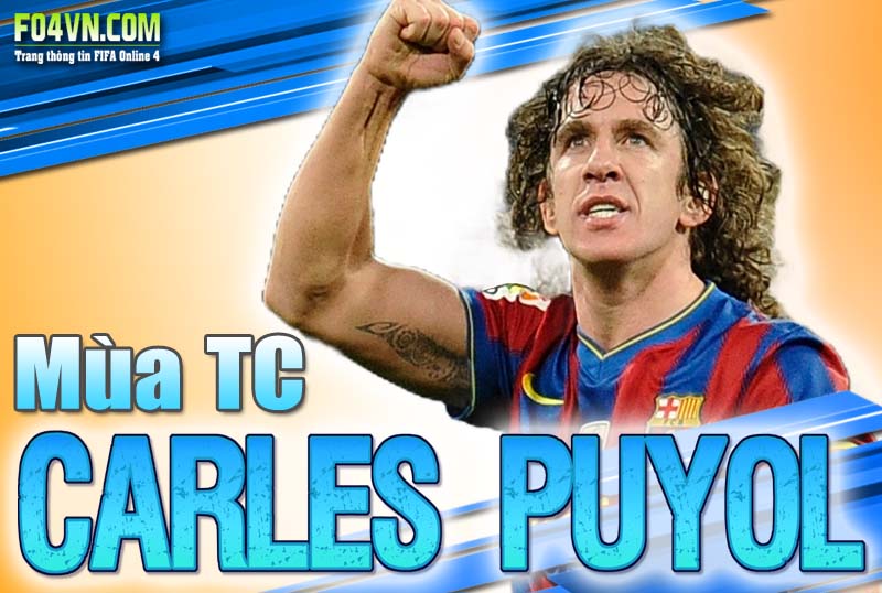 Đánh giá mùa TC : Carles Puyol