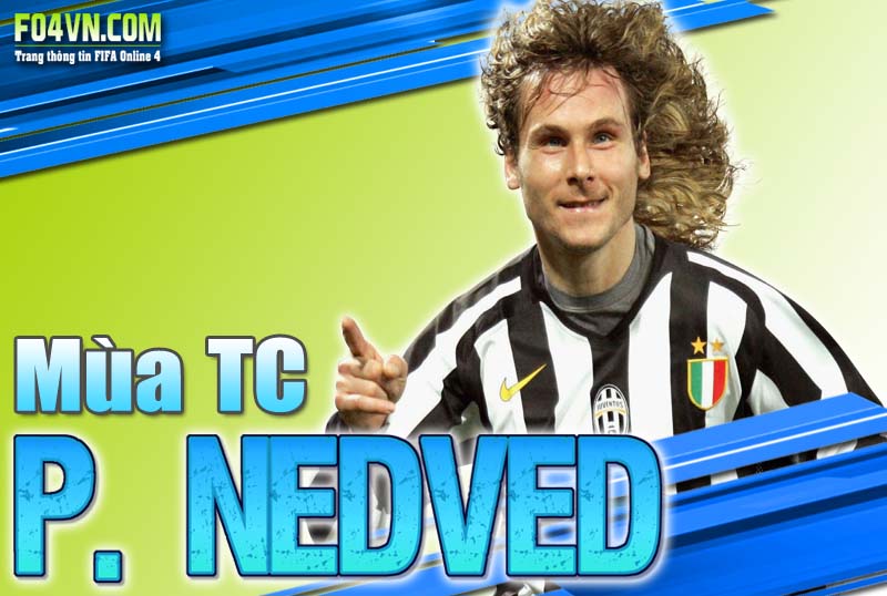 Đánh giá mùa TC : Pavel Nedved
