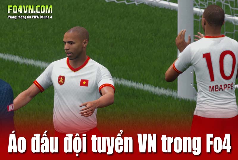 Xuất hiện áo đấu của đội tuyển Việt Nam trong FIFA Online 4