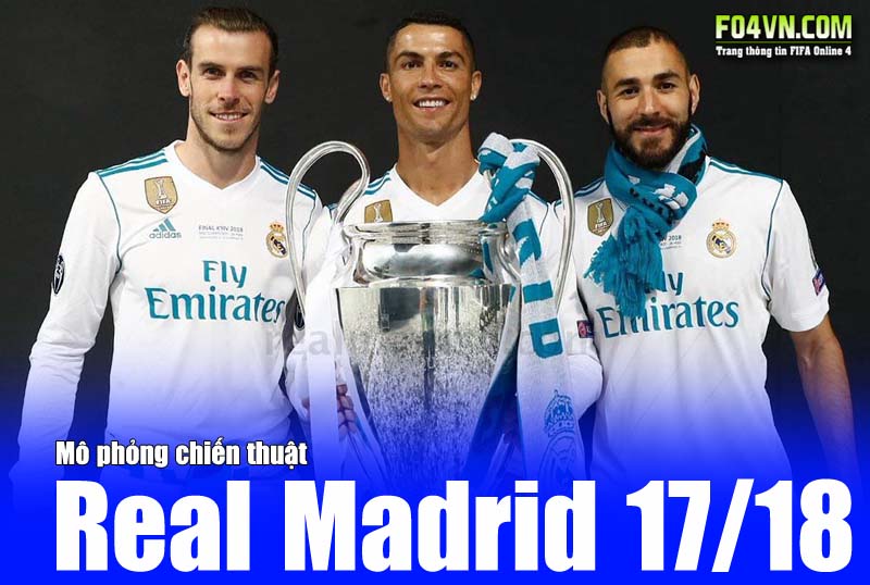 Mô phỏng chiến thuật : Real Madrid 2017-2018