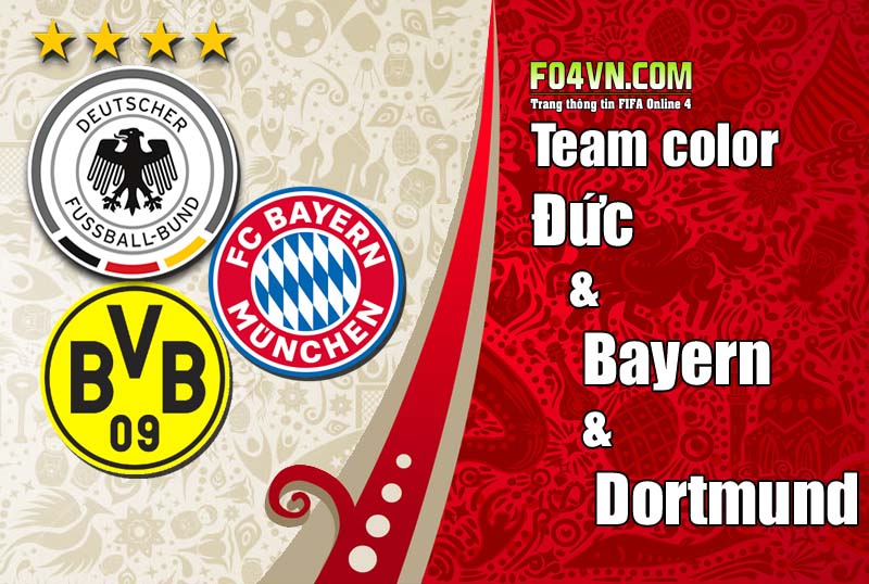 Xây dựng Team Color : Đức + Bayern + Dortmund