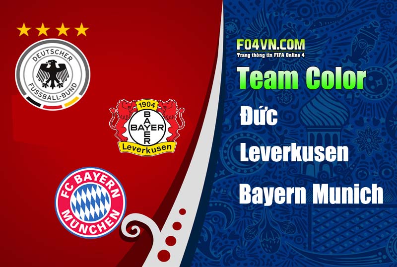 Xây dựng Team Color : Đức + Munich + Leverkusen