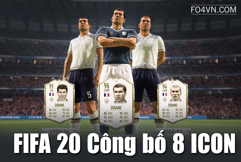 FIFA20 công bố chính thức 8 ICON mới