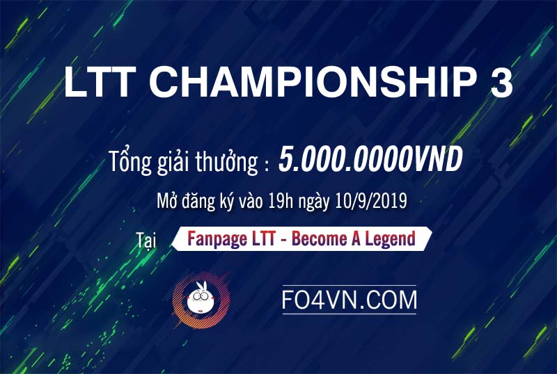 Thông báo về giải đấu LTT Champion Ship Lần 3