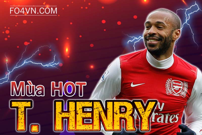Đánh giá mùa HOT : Thierry Henry