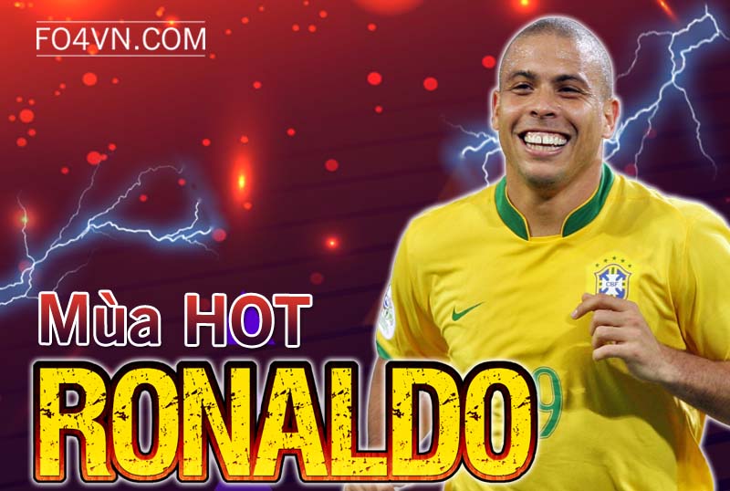Đánh giá mùa HOT : Ronaldo De Lima